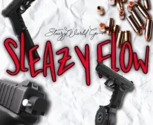 SleazyWord X Lil Baby – Sleazy Flow (Remix)