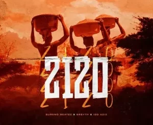 Sureno Beatzz – ZIZO ft. Breyth & Idd Aziz