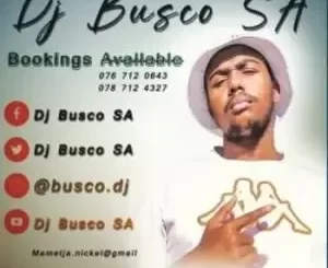 DJ Busco SA – 18K Followers Appreciation Mix
