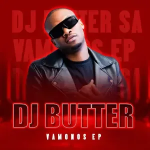 DJ Butter SA – Vamonos