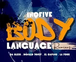 InQfive – Body Language (Remixes)