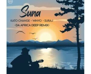 Kato Change, Winyo & SURAJ – Suna (Da Africa Deep Afrikan Remix)
