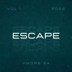Kmore SA – Escape Vol, 1