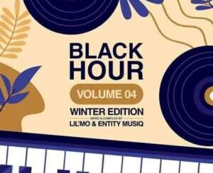 Lil’Mo & Entity MusiQ – Black Hour Vol.4 (Winter Edition 2022)