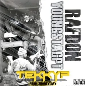 Raf Don & YoungstaCPT – Tekky