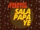 Soulroots & Soul Star – Sala Papa Ye