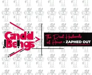 The Real Husbands Of House – Zaphed Out (Incl. Remixes)