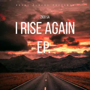 Zico SA – I Rise Again