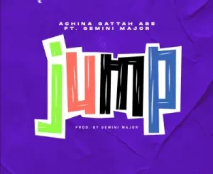 Achina Gattah Ase – Jump ft Gemini Major