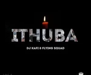 DJ Kafi & Flying Squad – Ingonyama ft DJ Soso