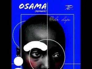 Dr Dope – Osama (Remix)
