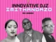 INNOVATIVE DJz – Imithandazo ft. Asemahle