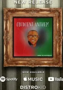 OBIdient Anthem (Dr. Peter Obi For President ’23)