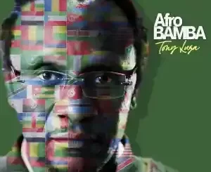 Tony Luza – Afro Bamba