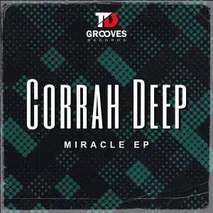 Corrah Deep – Miracle