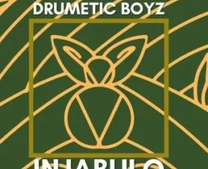 Drumetic Boyz – Injabulo