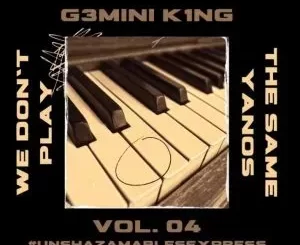 G3mini K1ng – We Don’t Play The Same Yanos Vol. 04