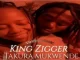 King Zigger – Takura Mukwende Tiyende