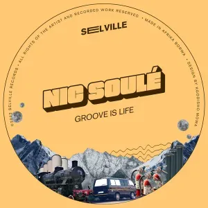 Nic Soule – Groove Is Life