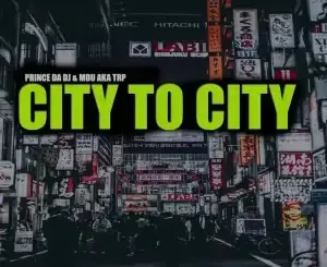 PRINCE DA DJ – City To City
