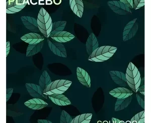 Soulcool – Placebo