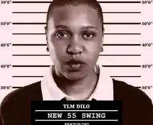 TLM Dilo – New 55 Swing ft. Nylo Island & Honourable Juice