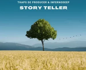Thaps De Producer & InfernoDeep – Story Teller