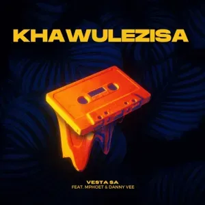 Vesta SA – Khawulezisa ft. Mphoet & Danny Vee [Mp3]