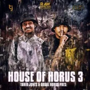Abdul Horus & Tahir Jones – House Of Horus 3