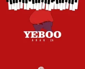 Arak ZA – Yeboo
