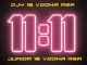 Djy 18 Vodka RSA – 11:11 (Main Mix) Ft. Junior 18 Vodka RSA