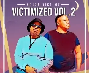 House Victimz – Victimized, Vol. 2