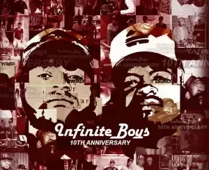 Infinite Boys – 10th Anniversary