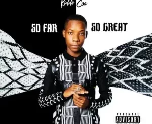 Kiddo CSA – So Far, So Great (Cover Artwork + Tracklist)