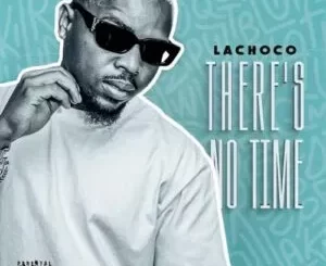 LaChoco & DJ Amenisto – Bobaleka ft. Big Nuz