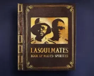 LaSoulMates – Book Of Mates Spirited