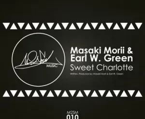 Masaki Morii & Earl W. Green – Sweet Charlotte