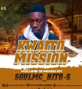 SoulMc Nito-s – Kwaito Mission Vol. 12 Mix 