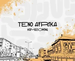 Teno Afrika – Homecoming