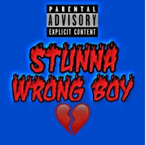 Young Stunna – Wrong Boy