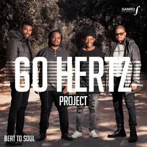 60 Hertz Project – Beat To Soul