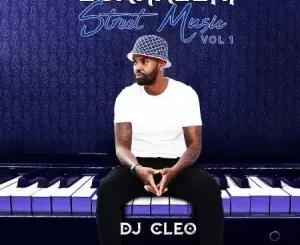 DJ Cleo – Eskhaleni Street Music Vol. 1