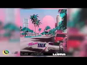 Elzo Jamdong – Miami Talk ft Laïoung