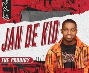 Jan De Kid – The Prodigy