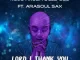 Kojo Akusa, Les-Ego & Arasoul Sax – Lord I Thank You (Your Glory)