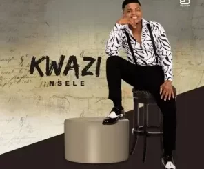 Kwazi Nsele – Dilayla Makoti Wami Ft. Inkos’yamagcokama