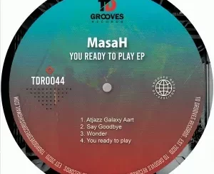 MasaH – You Ready To Play
