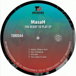 MasaH – You Ready To Play