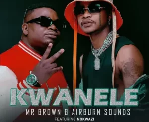 Mr Brown & Airburn Sounds – Thando ft Makhadzi