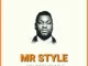 Mr Style – So Unbelievable